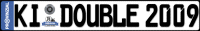 Das "KI-DOUBLE 2009"-Schild gibt es ab Montag bei allen Provinzial-Agenturen im Großraum Kiel. Das "KI-DOUBLE 2009"-Schild gibt es ab Montag bei allen Provinzial-Agenturen im Großraum Kiel.